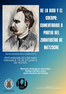 Curso "De la risa y el cuerpo: Comentarios a partir del Zaratustra de Nietzsche", miércoles del 22 de abril al 4 de junio